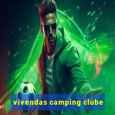 vivendas camping clube